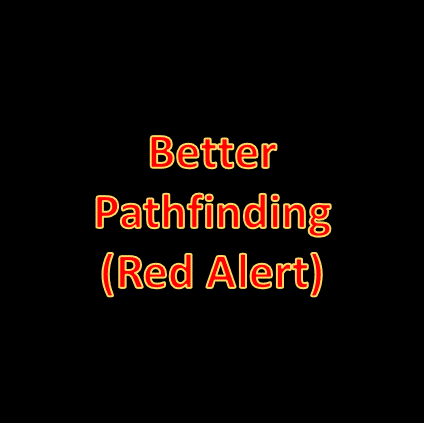 Better Pathfinding (Red Alert)