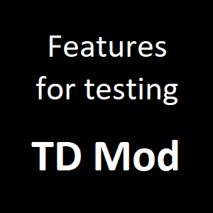 TD Testing Mod