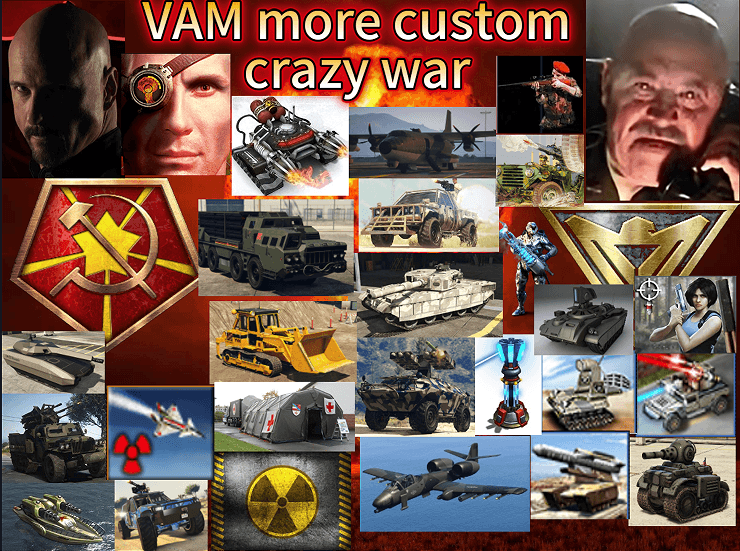 VAM more custom crazy war