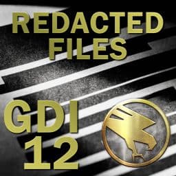 Redacted Files, GDI 12 - Sheep's Clothing