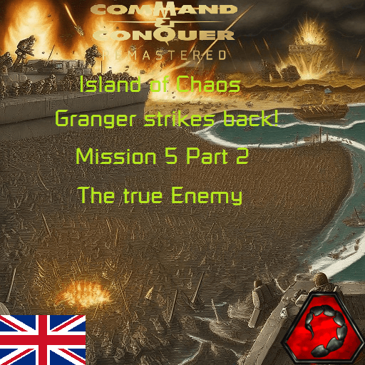 Island of Chaos: Granger strikes back! Mission 5 Part 2 - The true Enemy