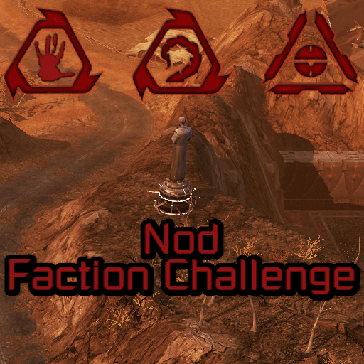 Faction Challenge: Nod/Black Hand/Marked of Kane