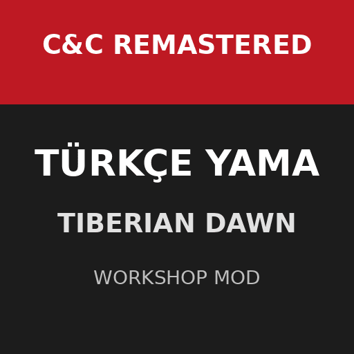 C&C Remastered Türkçe Yama - Tiberian Dawn